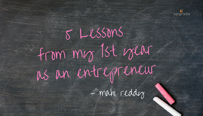5 Lessons from My 1st Year as an Entrepreneur